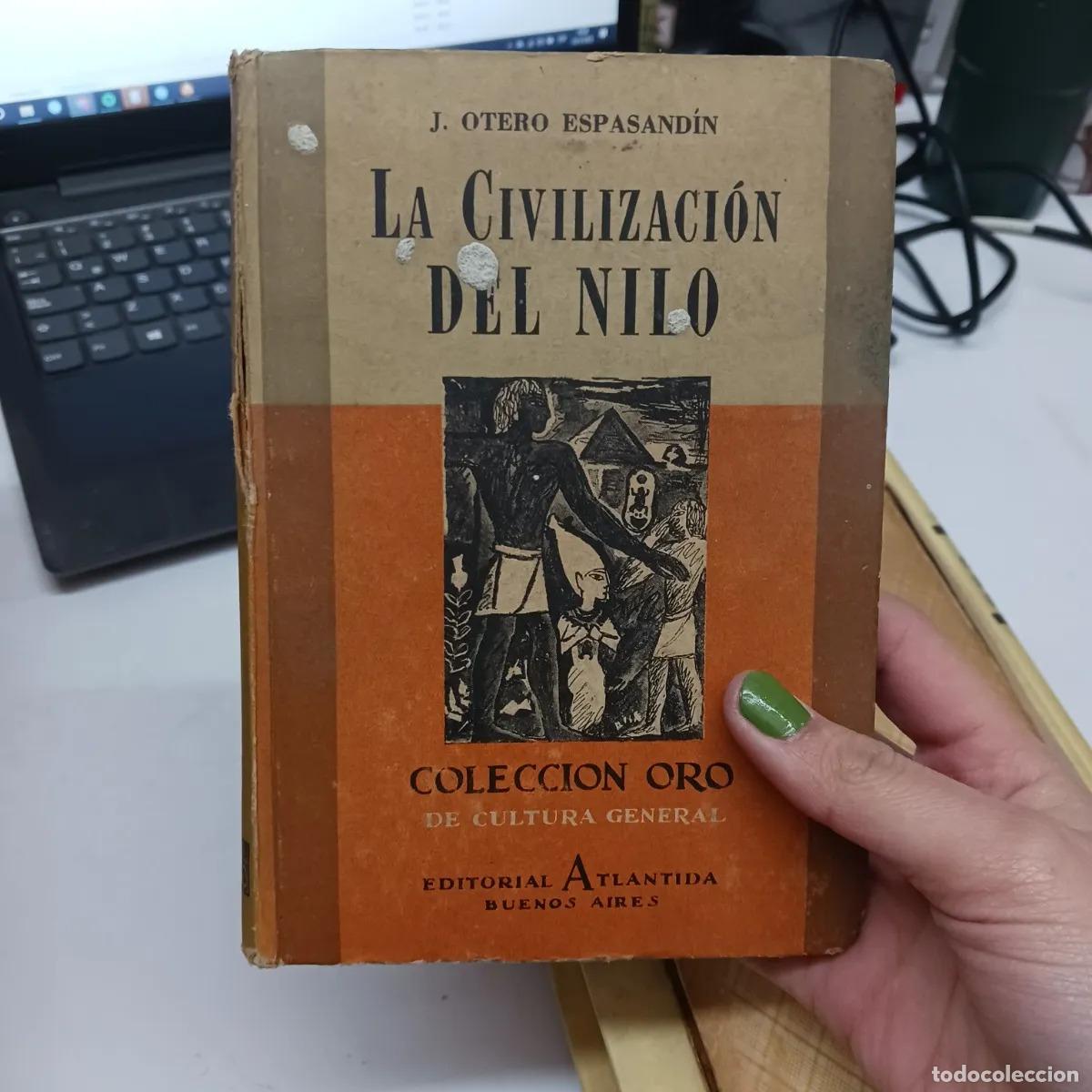 Libri di seconda mano: La civilizacion del Nilo (det.) - Otero Espasandin