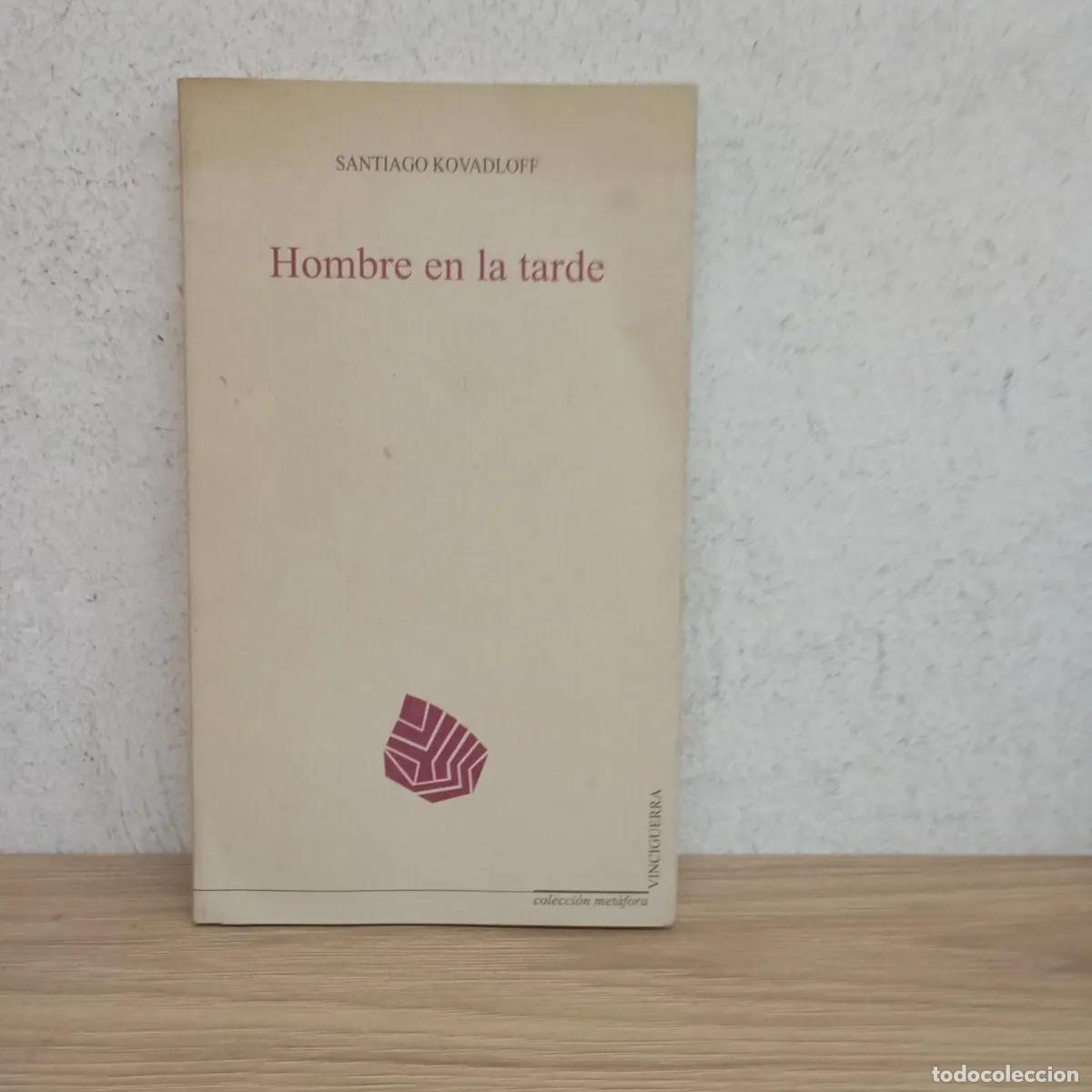 Libros: Hombre en la tarde - Santiago Kovadloff - Foto 1