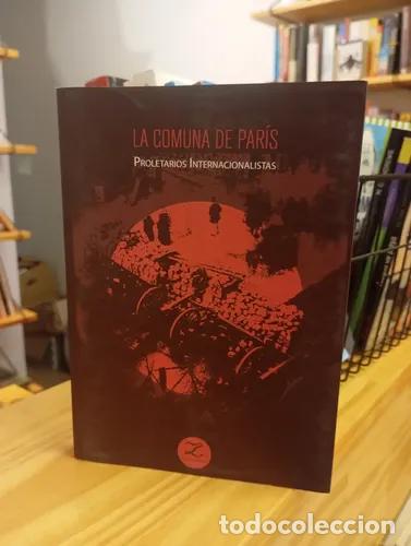Libros: La comuna de Par&iacute;s - Proletarios Internacionalistas - Foto 1