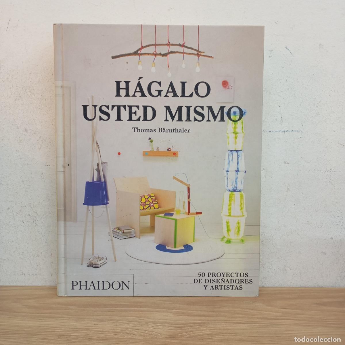 Libros: H&aacute;galo usted mismo - Thomas B&auml;rnthaler - Foto 1