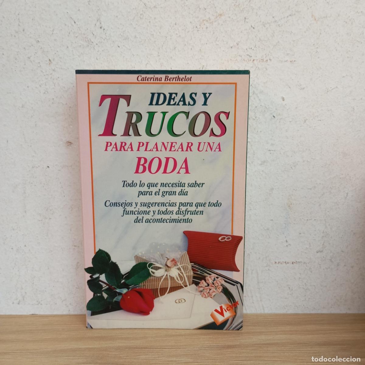 B&uuml;cher: Ideas y trucos para panear una boda - Caterina Berthelot