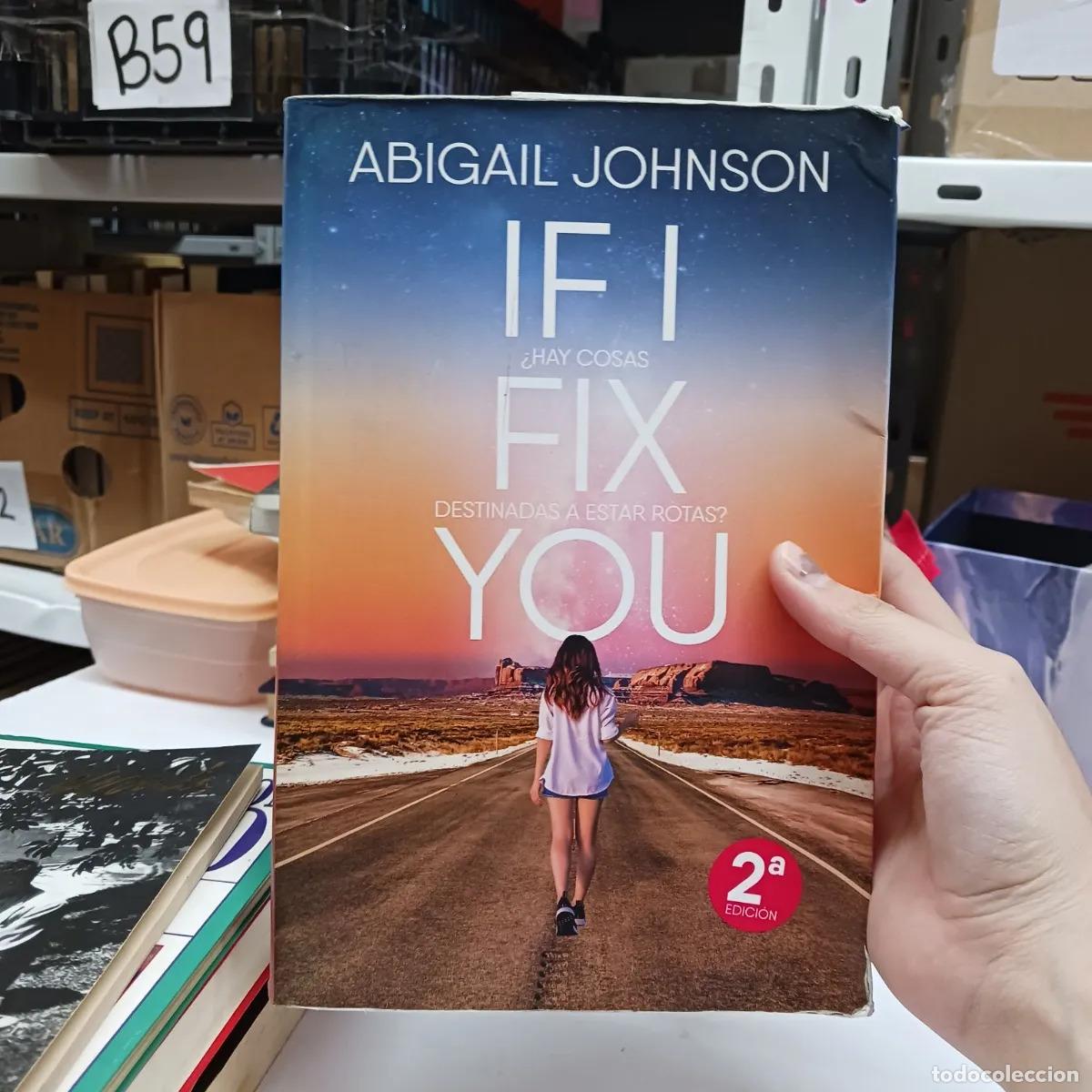 Libros: If I fix you (det.) - Abigail Johnson - Foto 1