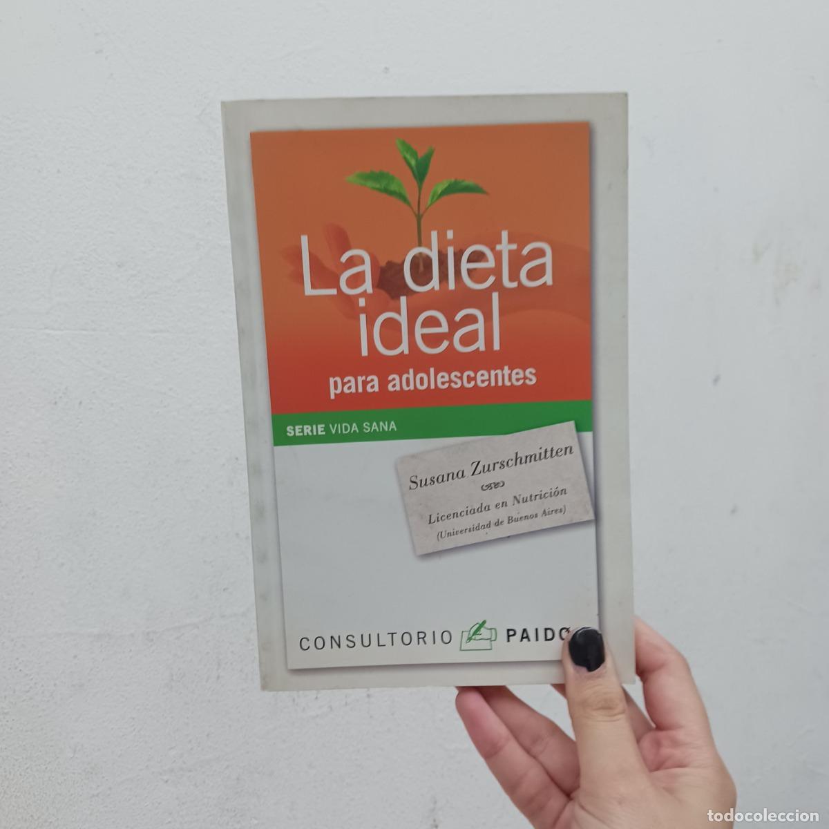 Libri di seconda mano: La dieta ideal para adolescentes - Susana Zurschmitten