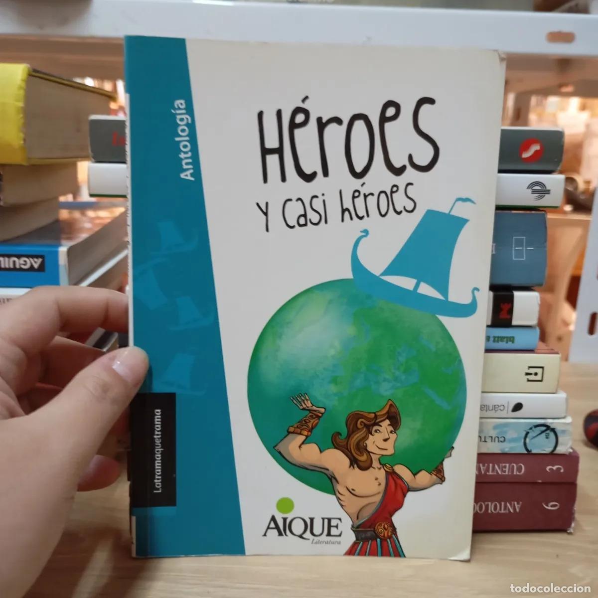 Libros: H&eacute;roes y casi h&eacute;roes - VVAA - Foto 1