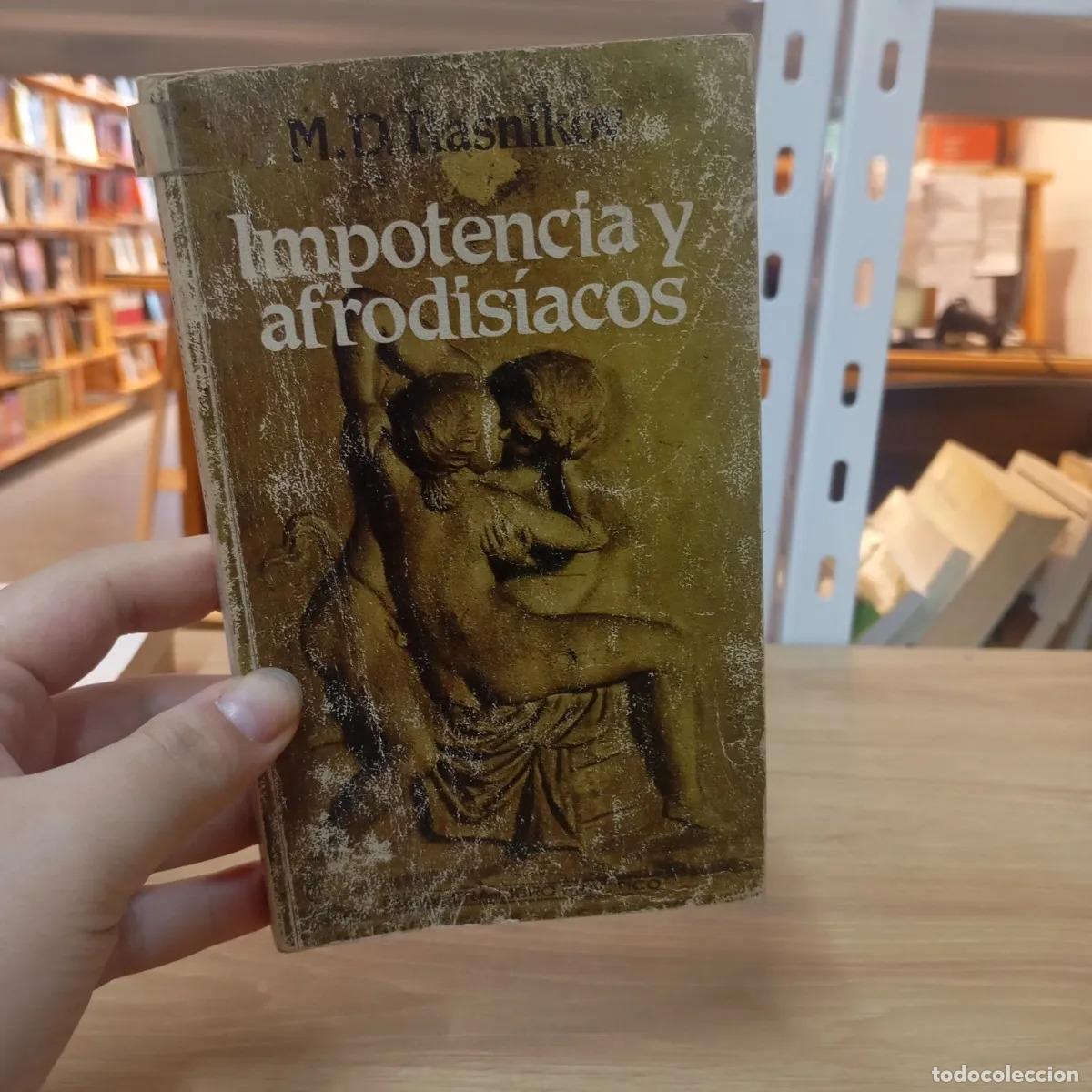Libros: Impotencia y afrodis&iacute;acos - M. D. Rasnikov - Foto 1