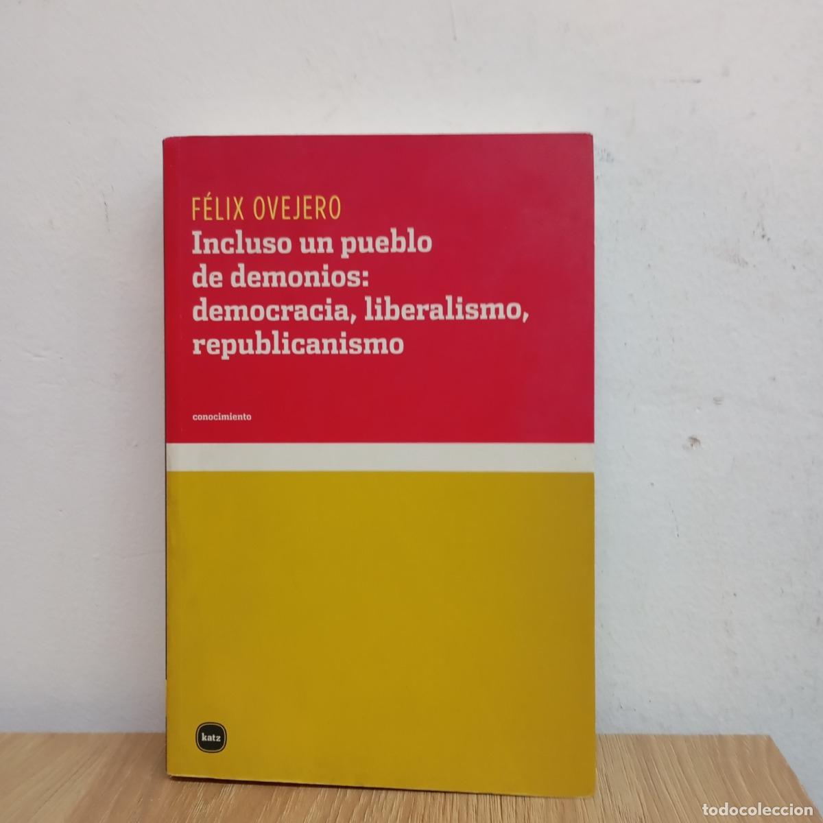 Libri di seconda mano: Incluso un pueblo de demonios - F&eacute;lix Ovejero