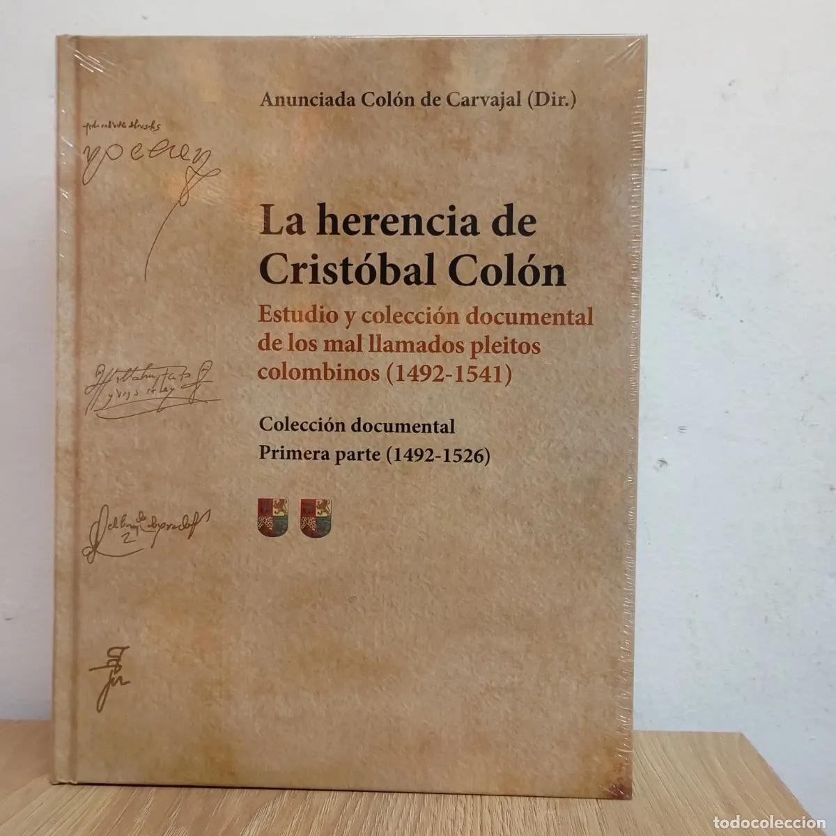 Libros: La herencia de Crist&oacute;bal Col&oacute;n tomo 3 - Anunciada Col&oacute;n de Carvajal