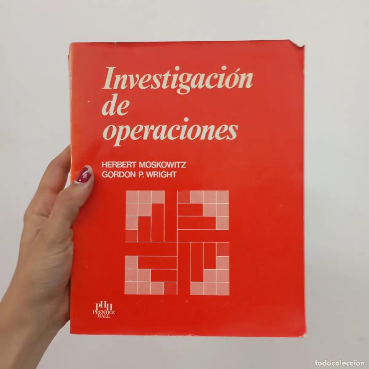 Livres: Investigaci&oacute;n de operaciones - Herbert Moskowitz, Gordon Wright