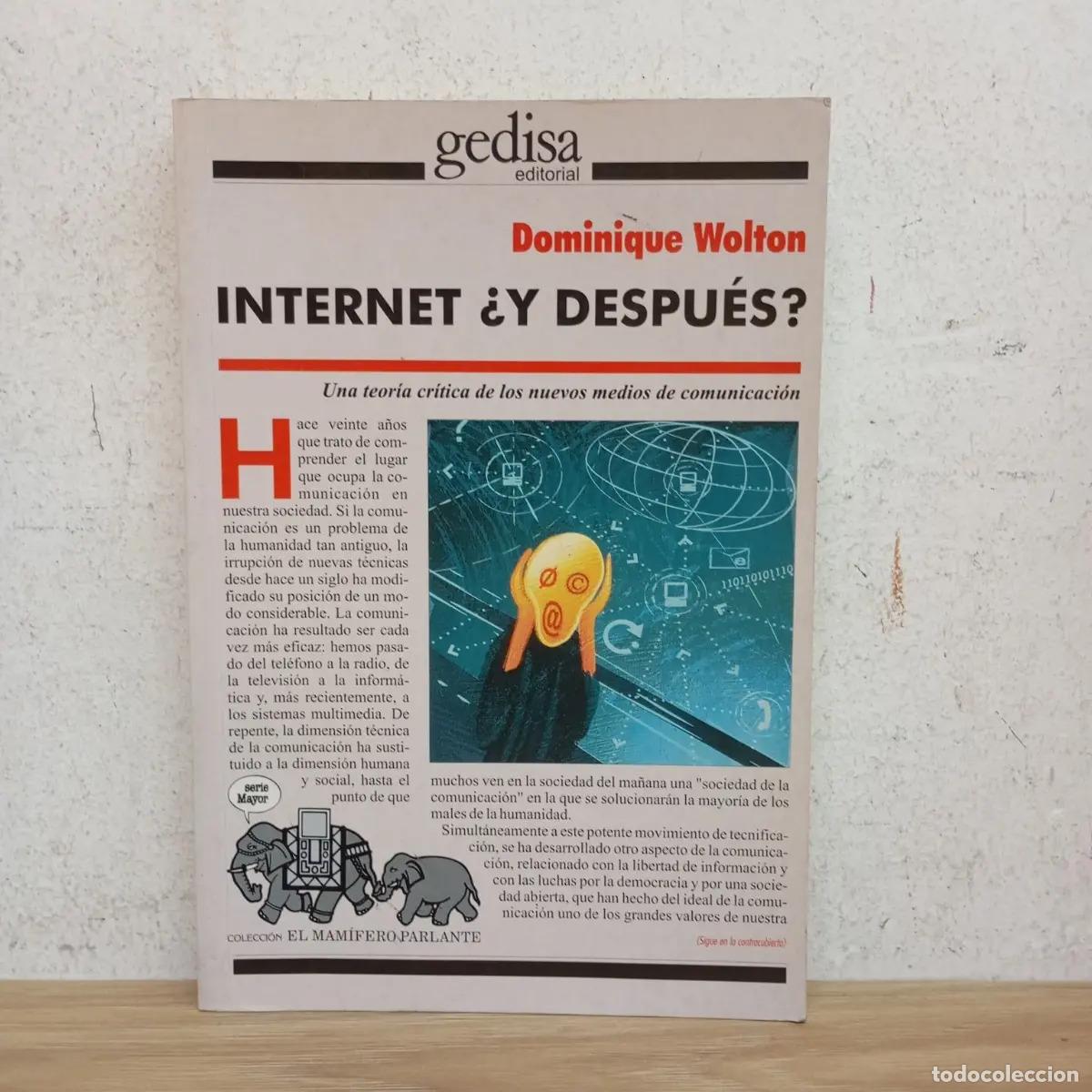 Livros em segunda m&atilde;o: Internet &iquest;y despu&eacute;s? - Dominique Wolton