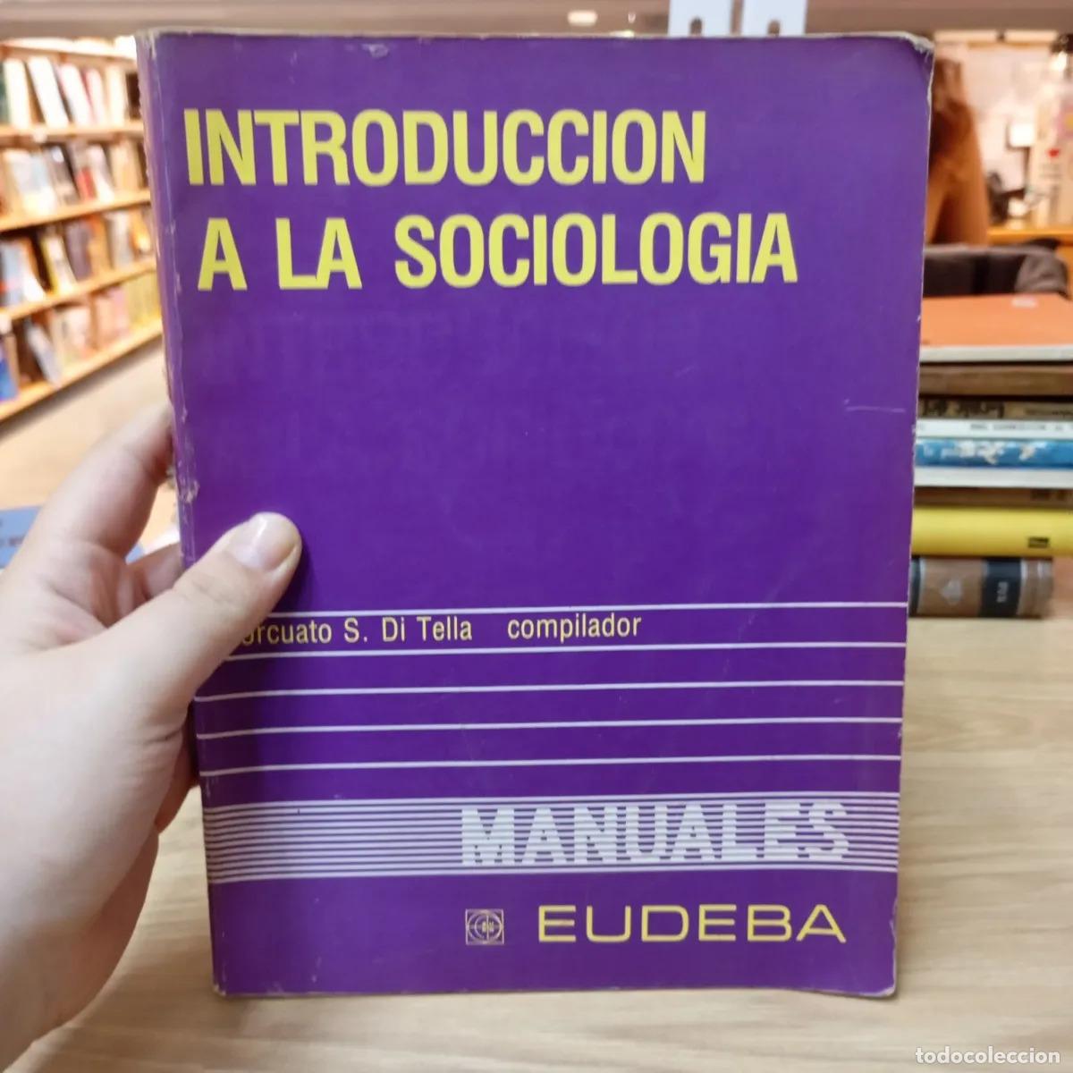 Libros: Introducci&oacute;n a la sociolog&iacute;a - Torcuato S. Di Tella
