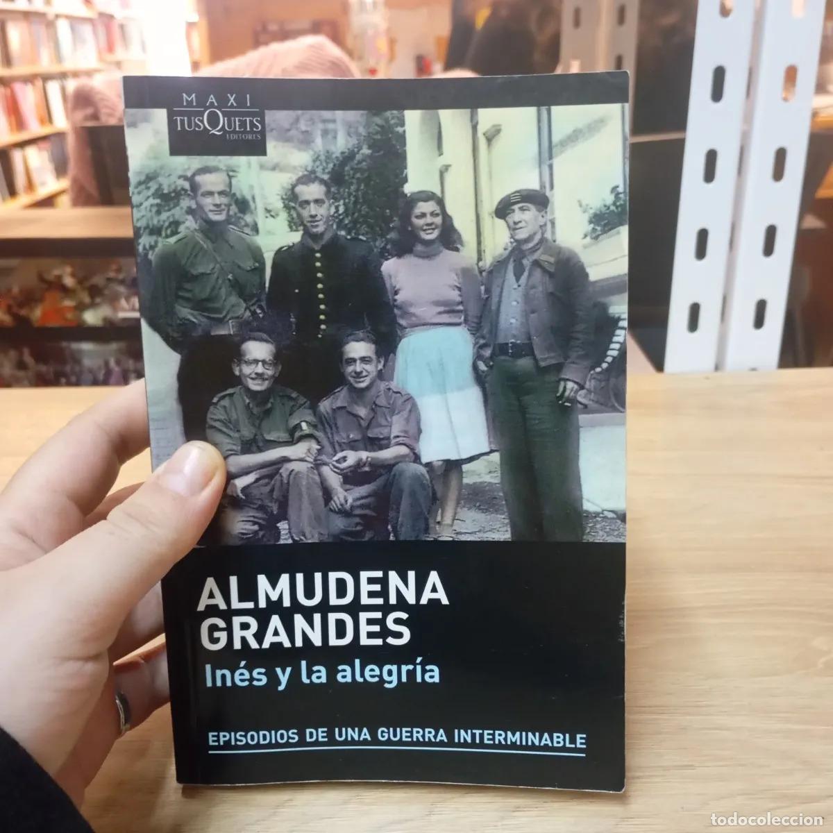 Libri di seconda mano: In&eacute;s y la alegr&iacute;a - Almudena Grandes