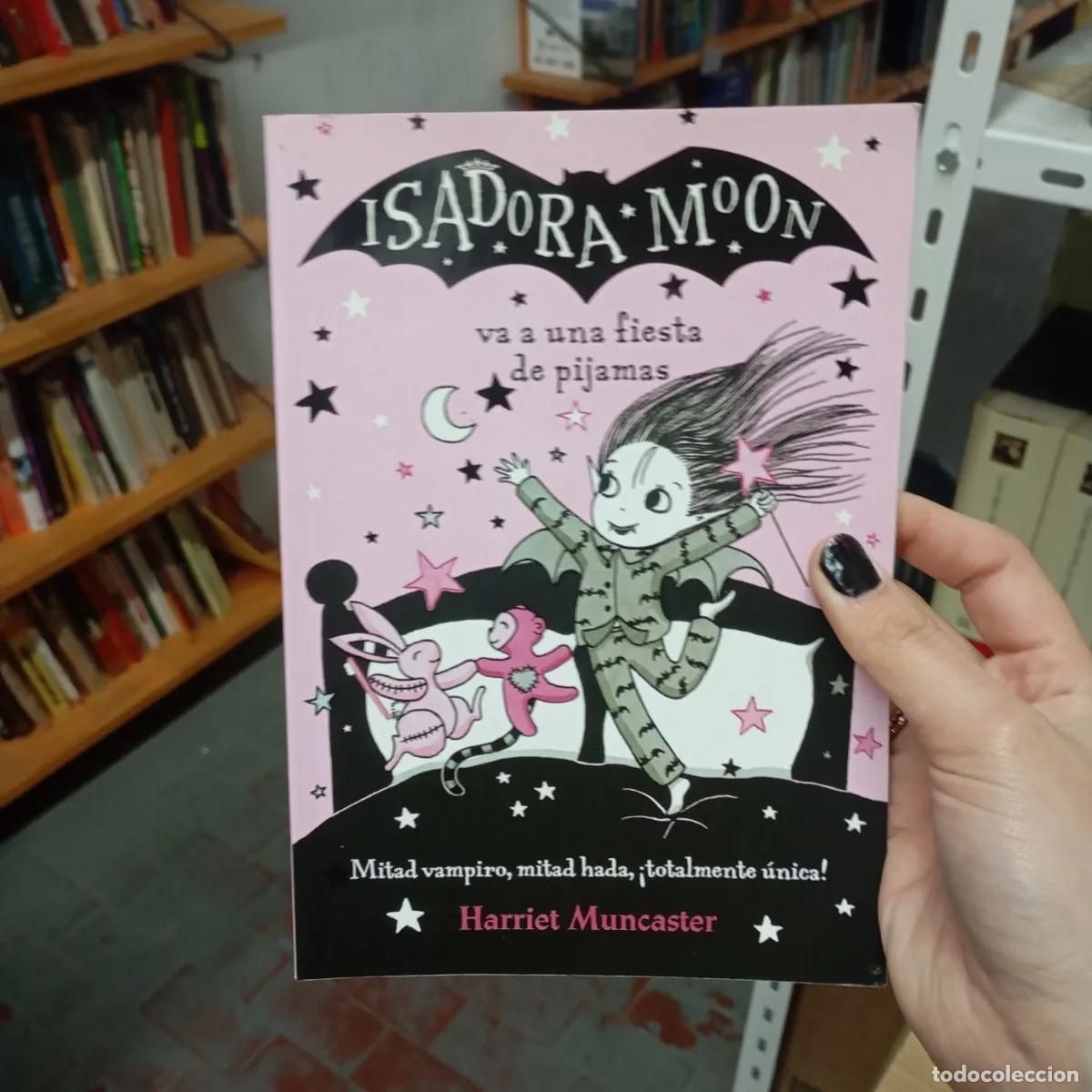 Libros: Isadora Moon va a una fiesta de pijamas - Harriet Muncaster