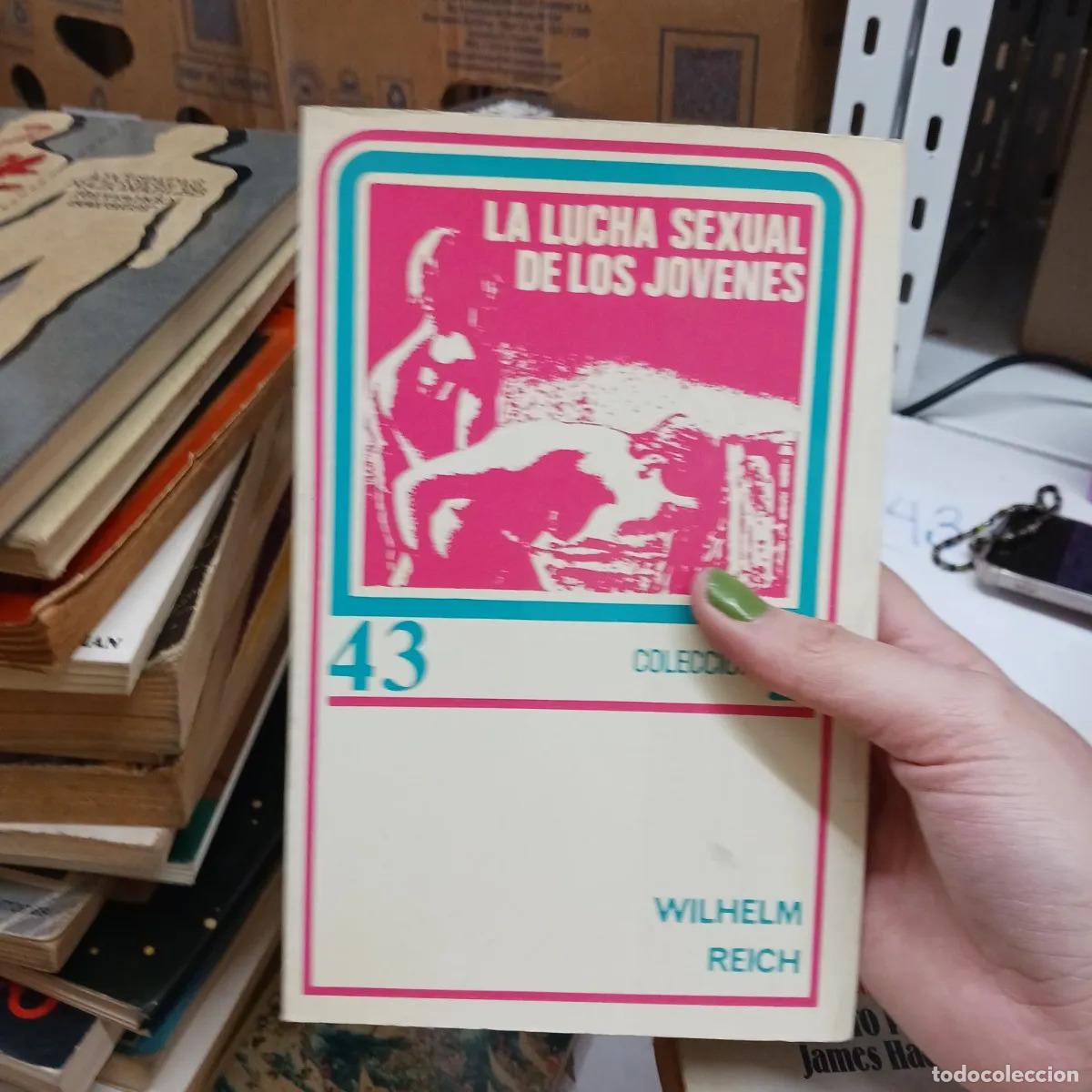 Libri di seconda mano: La lucha sexual de los jovenes - Wilhelm Reich