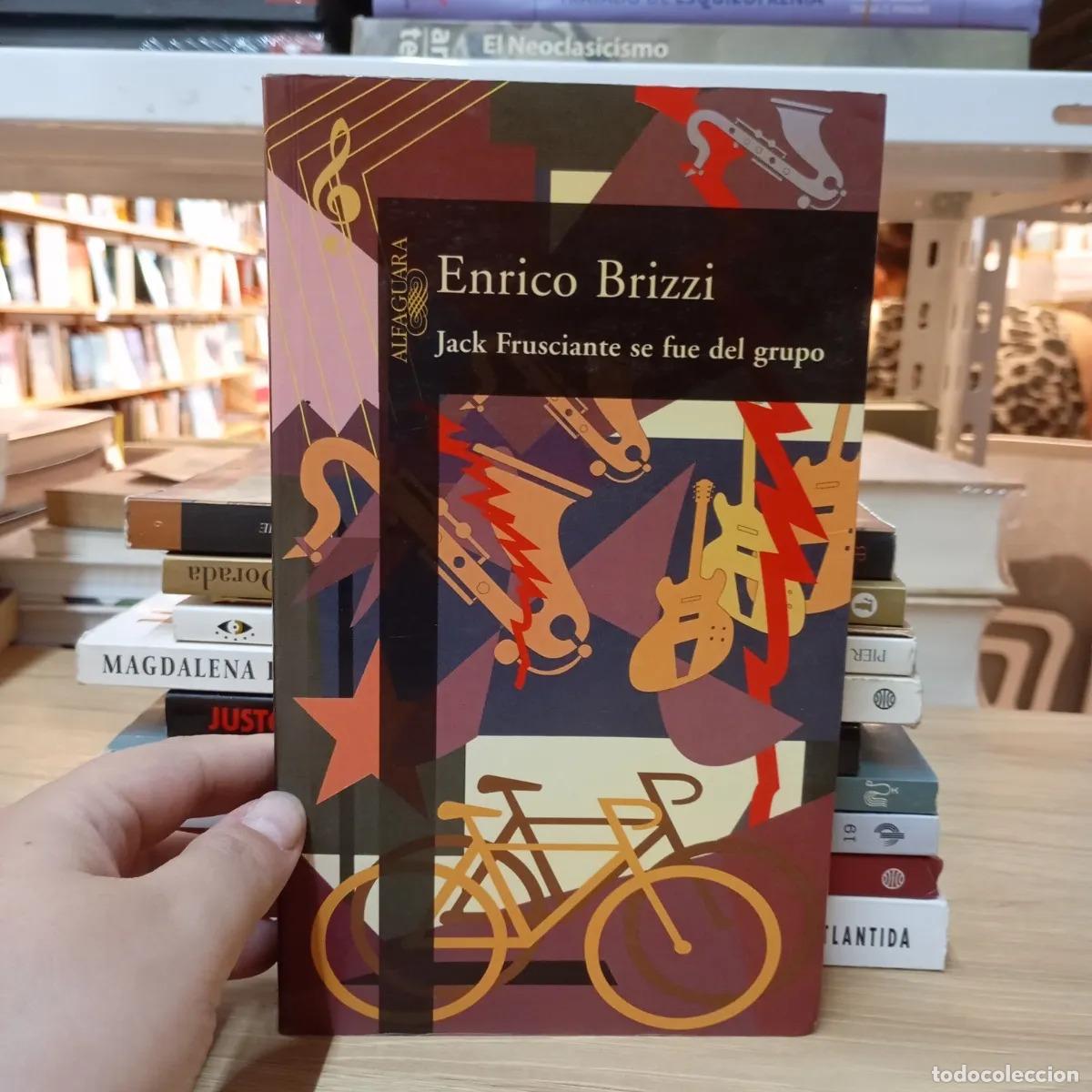 B&uuml;cher: Jack Frusciante se fue del grupo - Enrico Brizzi