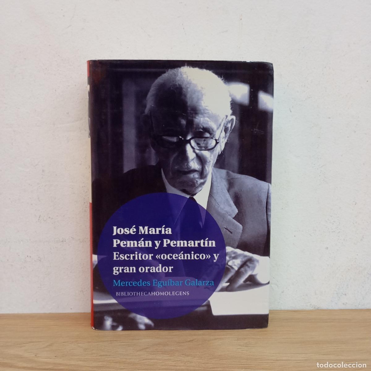 Libri di seconda mano: Jos&eacute; Mar&iacute;a Pem&aacute;n y Pemart&iacute;n - M. Egu&iacute;bar Galarza