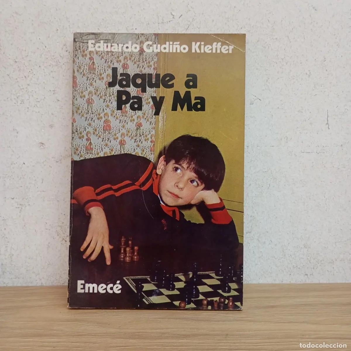 Libros: Jaque a pa y ma - Eduardo Gudi&ntilde;o Kieffer