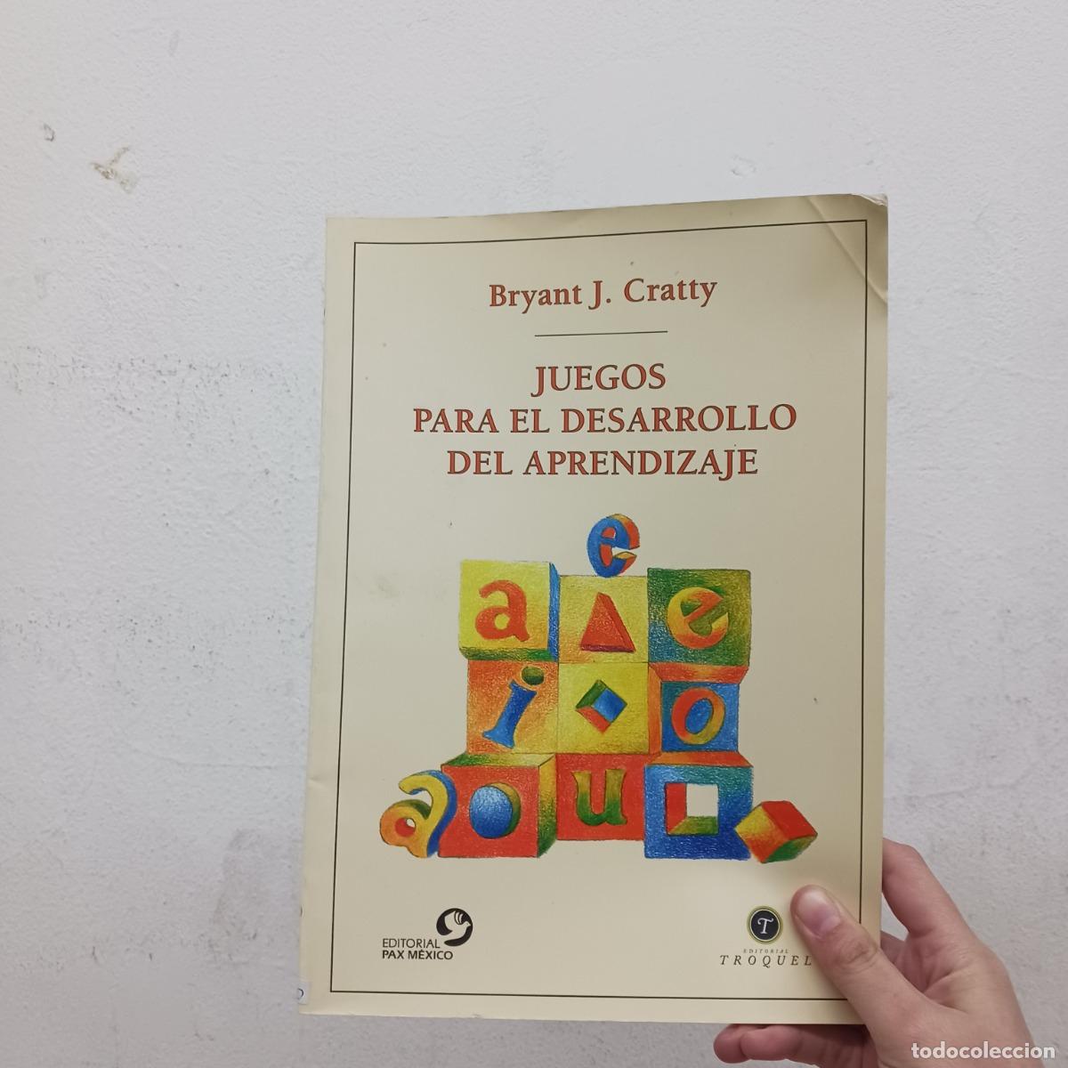 Libri di seconda mano: Juegos para el desarrollo del aprendizaje (detalle) - Bryant J. Cratty