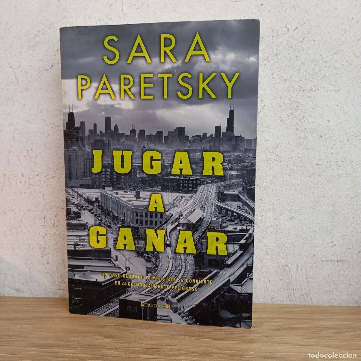 Libros: Jugar a ganar - Sara Paretsky - Foto 1