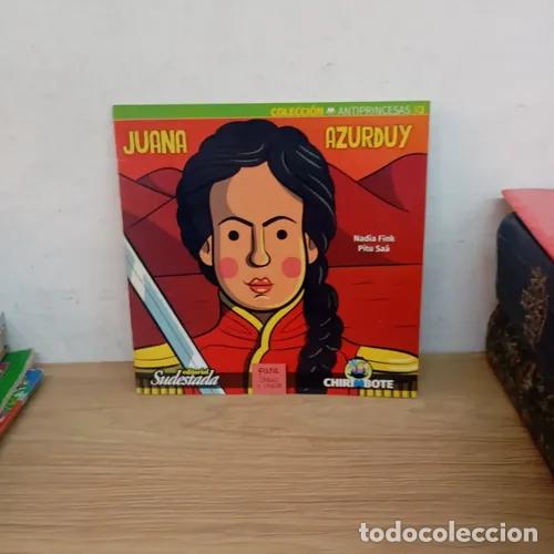 Libros: Juana Azurduy - Nadia Fink, Pitu Sa&aacute;