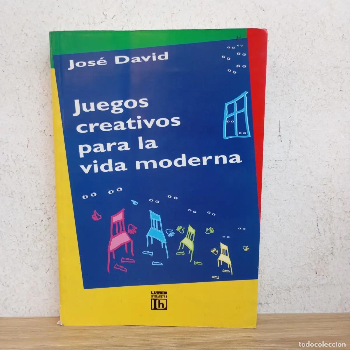 books: Juegos creativos para la vida moderna - Jos&eacute; David