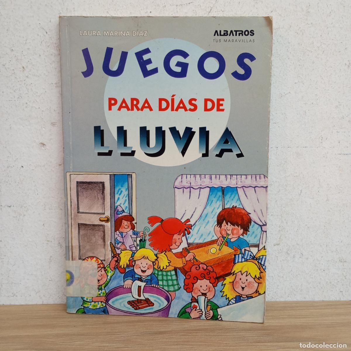 B&uuml;cher: Juegos para d&iacute;as de lluvia - Laura Marina D&iacute;az