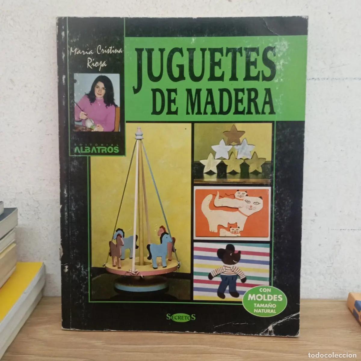 Libros: Juguetes de madera - Mar&iacute;a Cristina Rioja - Foto 1