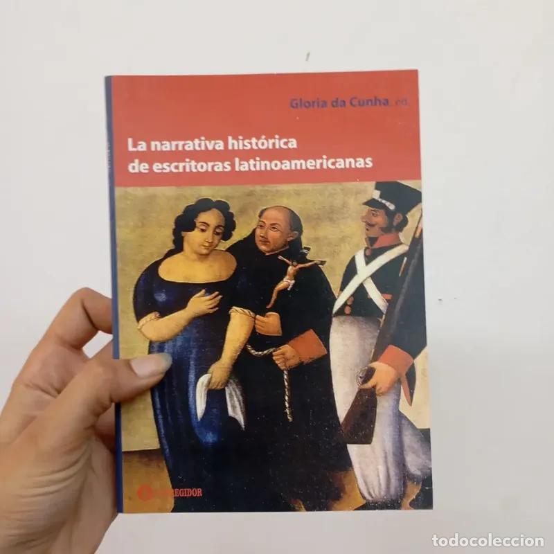 B&uuml;cher: La narrativa hist&oacute;rica de escritoras latinoamericanas - Varios autores