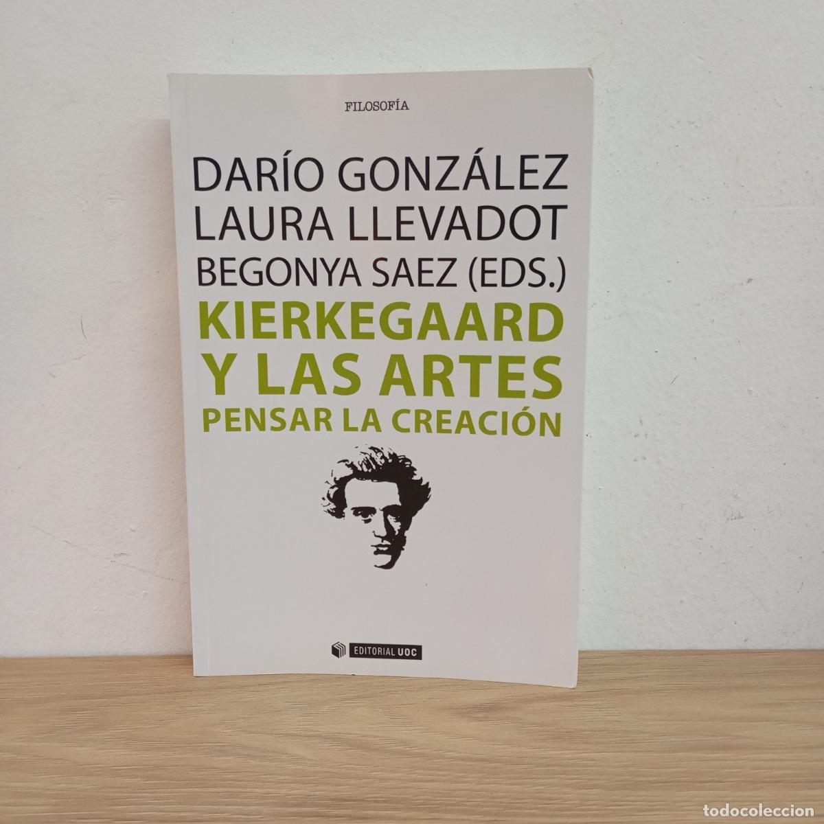 Libros: Kierkegaard y las artes - Dar&iacute;o Gonz&aacute;lez - Foto 1