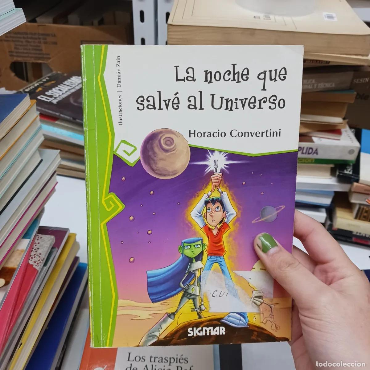 B&uuml;cher: La noche que salve al universo - Horacio Convertini