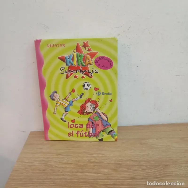 Livros em segunda m&atilde;o: Kika Superbruja loca por el f&uacute;tbol - Knister