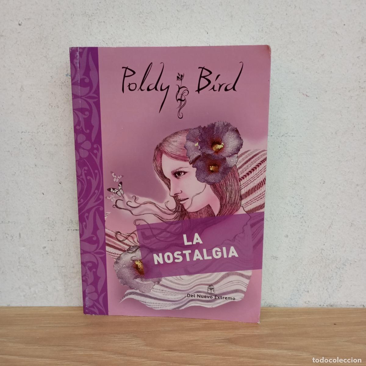 Libros: La nostalgia - Poldy Bird - Foto 1