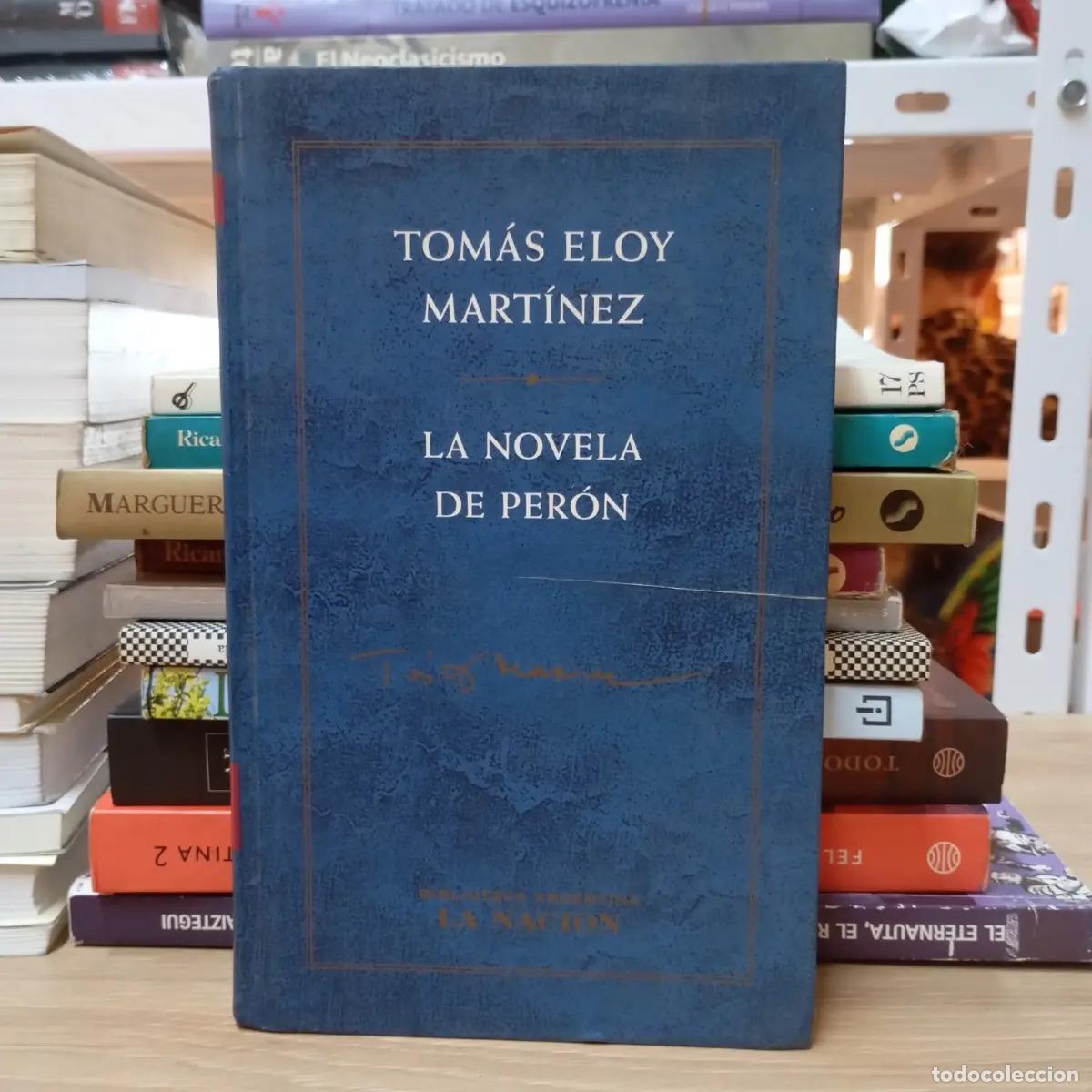 Libros: La novela de Per&oacute;n - Tom&aacute;s Eloy Mart&iacute;nez - Foto 1