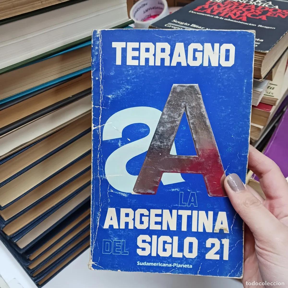 Libros: La Argentina del siglo 21 (det.) - Terragno - Foto 1