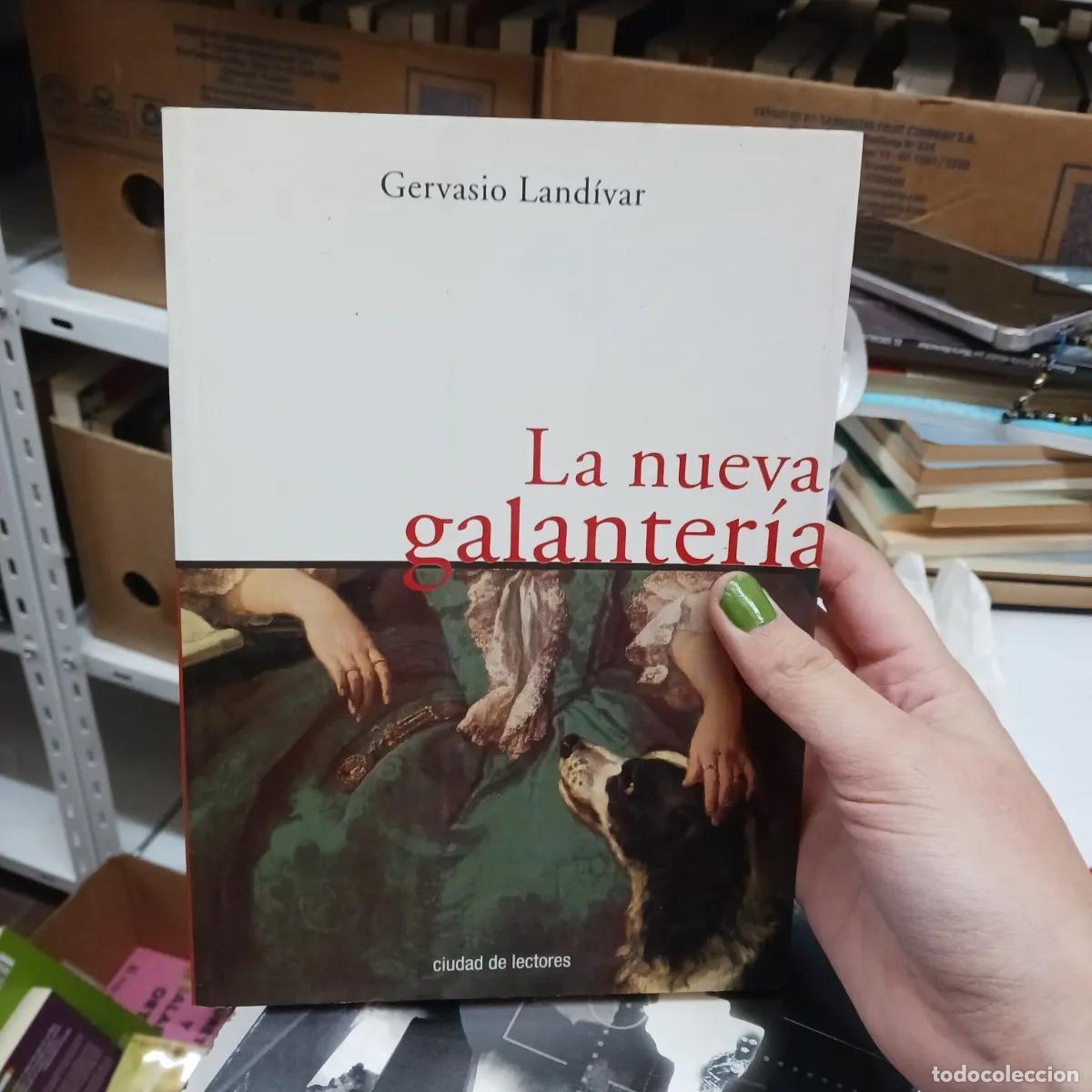 Libri di seconda mano: La nueva galanteria - Gervasio Landivar