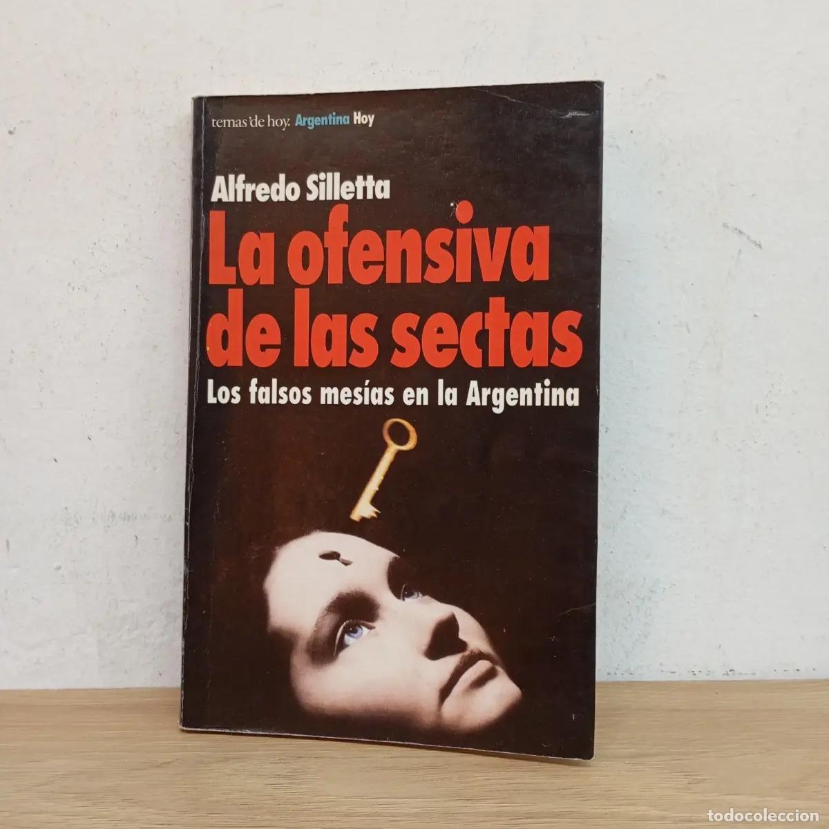 B&uuml;cher: La ofensiva de las sectas - Alfredo Silletta