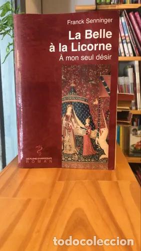 Libros: La Belle &aacute; la Licorne - Franck Senninger - Foto 1