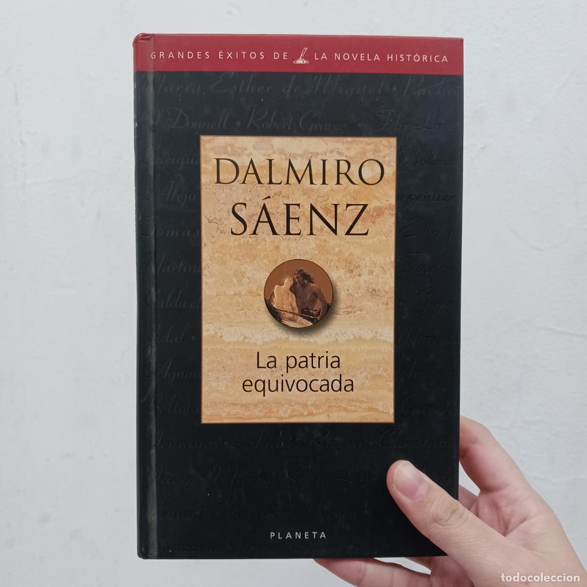 Libros: La patria equivocada - Dalmiro S&aacute;enz - Foto 1