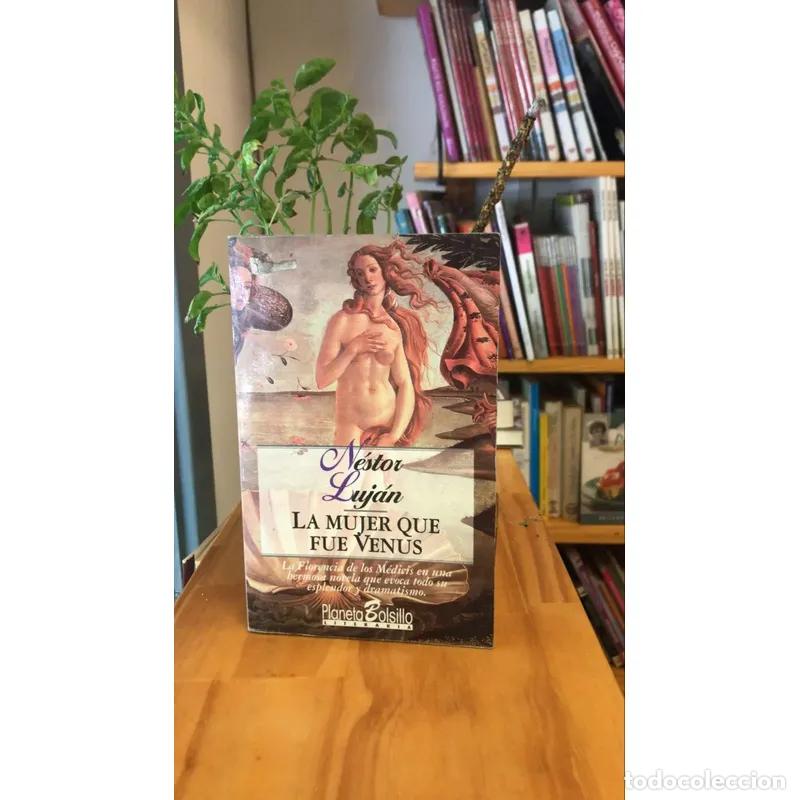 Livros em segunda m&atilde;o: La Mujer Que Fue Venus - N&eacute;stor Luj&aacute;n