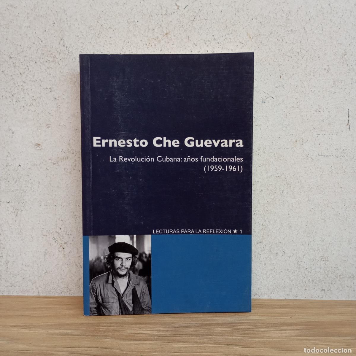 B&uuml;cher: La Rev. Cubana: a&ntilde;os fundacionales - Che Guevara