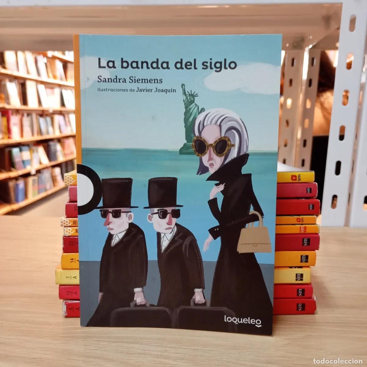 B&uuml;cher: La banda del siglo - Sandra Siemens