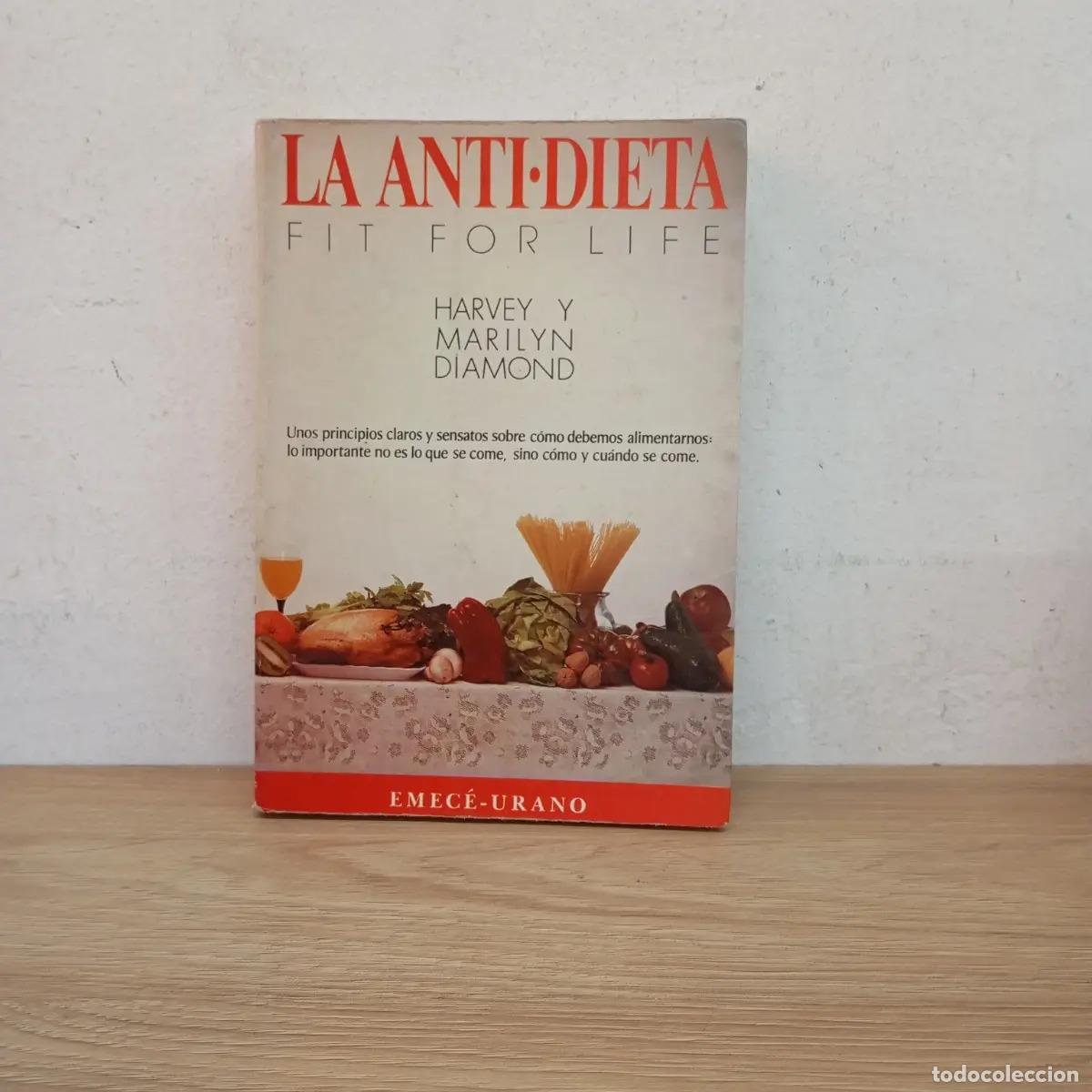 Libros: La anti dieta fit for life - Harvey y Marilyn Diamond