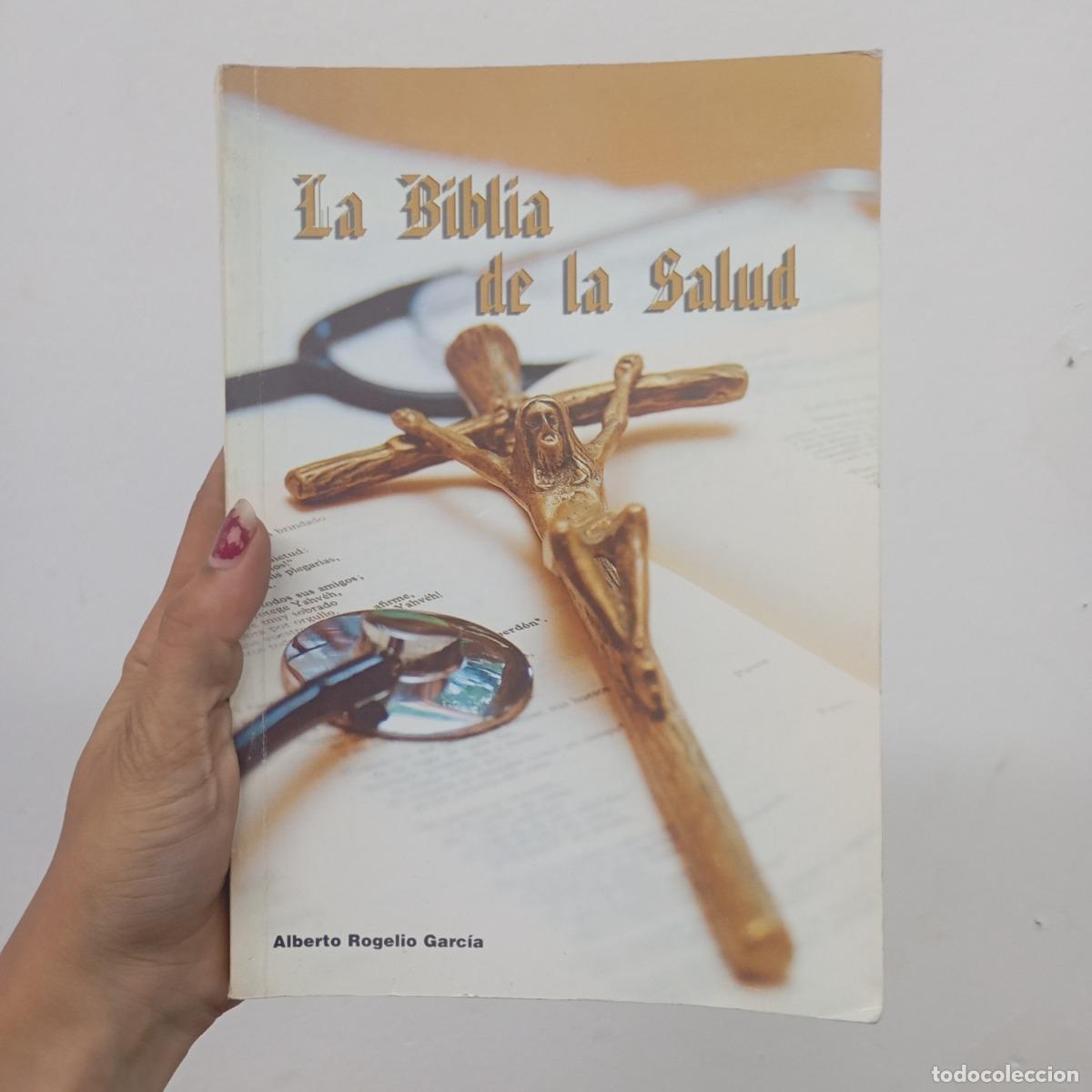 Libros: La biblia de la salud - Alberto Rogelio Garc&iacute;a