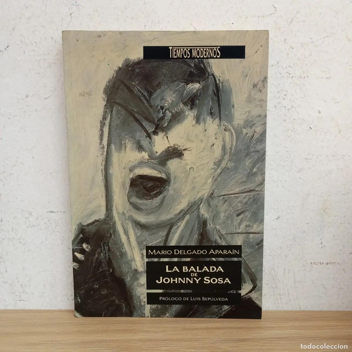 Livros em segunda m&atilde;o: La balada de Johnny Sosa - Mario Delgado Apara&iacute;n