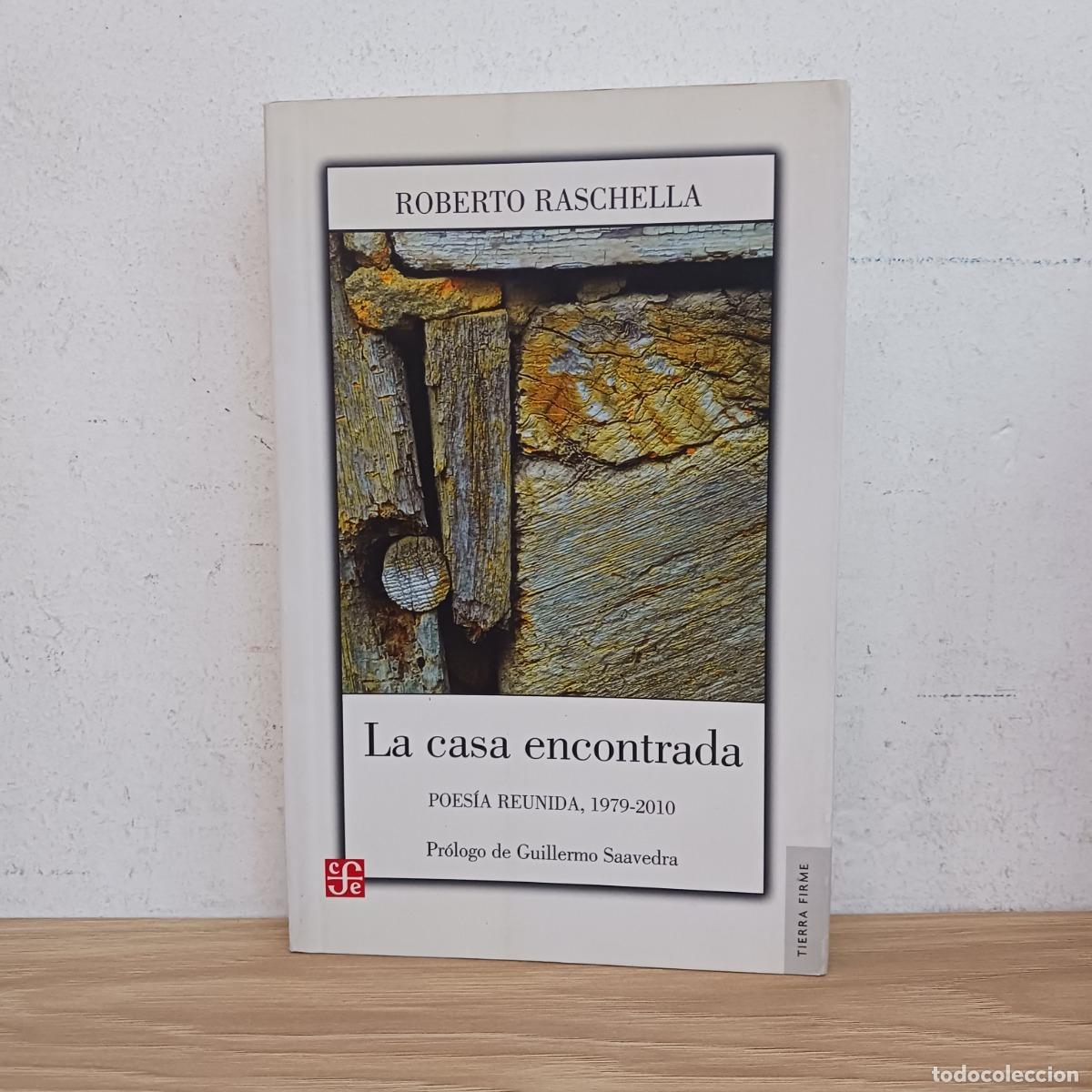 Libros: La casa encontrada - Roberto Raschella - Foto 1