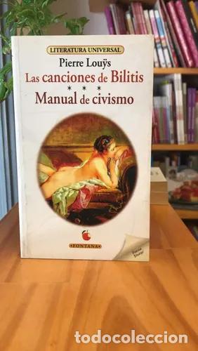 B&uuml;cher: La canciones de Bilitis y Manual de civismo - Pierre Louys