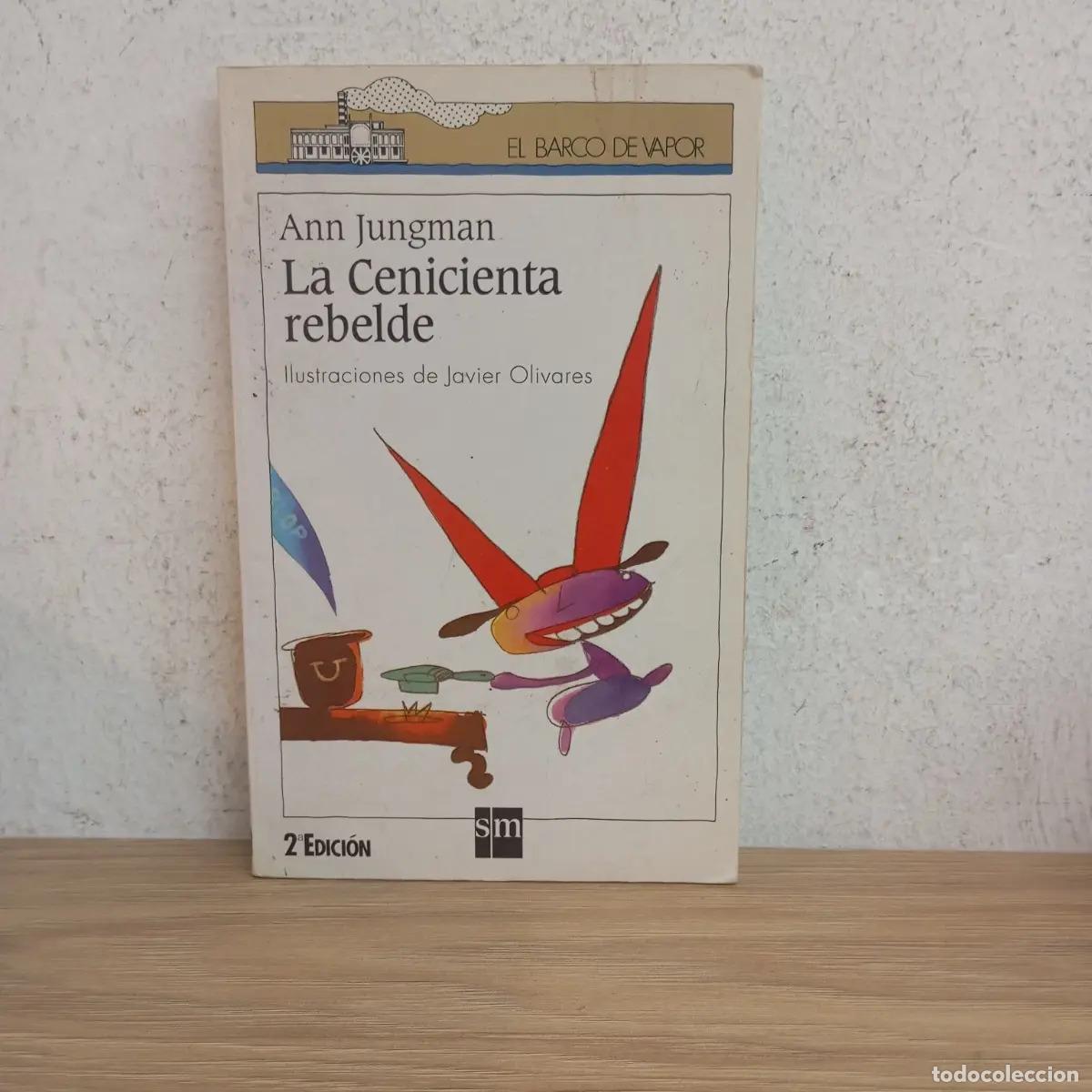 Libros: La cenicienta rebelde - Ann Jungman - Foto 1