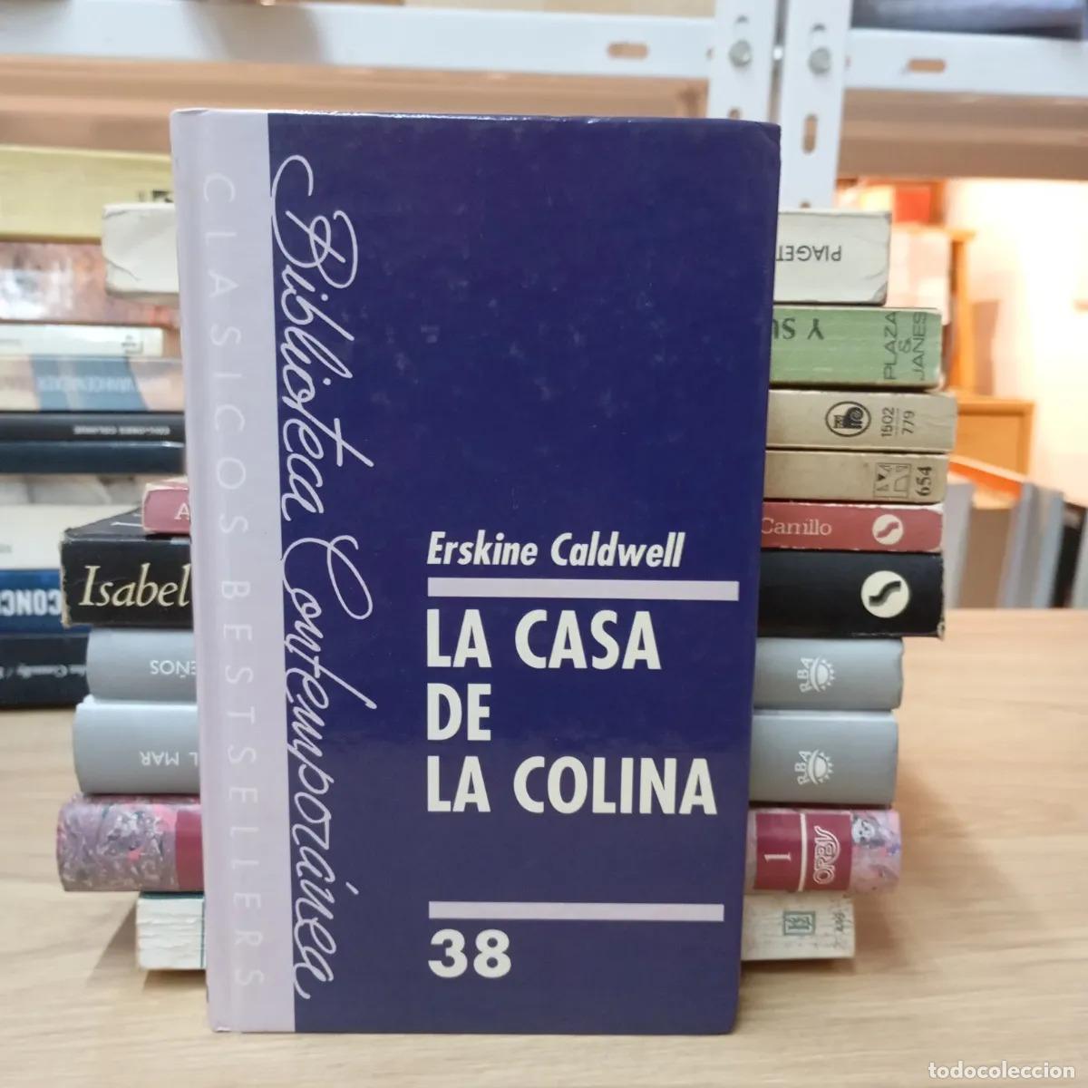 Livros em segunda m&atilde;o: La casa de la colina - Erskine Caldwell