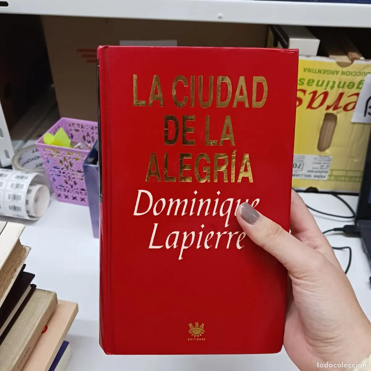Libri di seconda mano: La ciudad de la alegria - Dominique Lapierre
