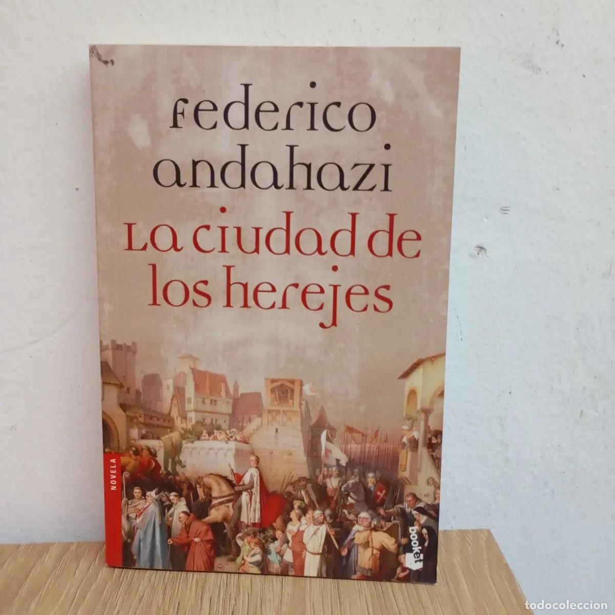 B&uuml;cher: La ciudad de los herejes - Federico Andahazi