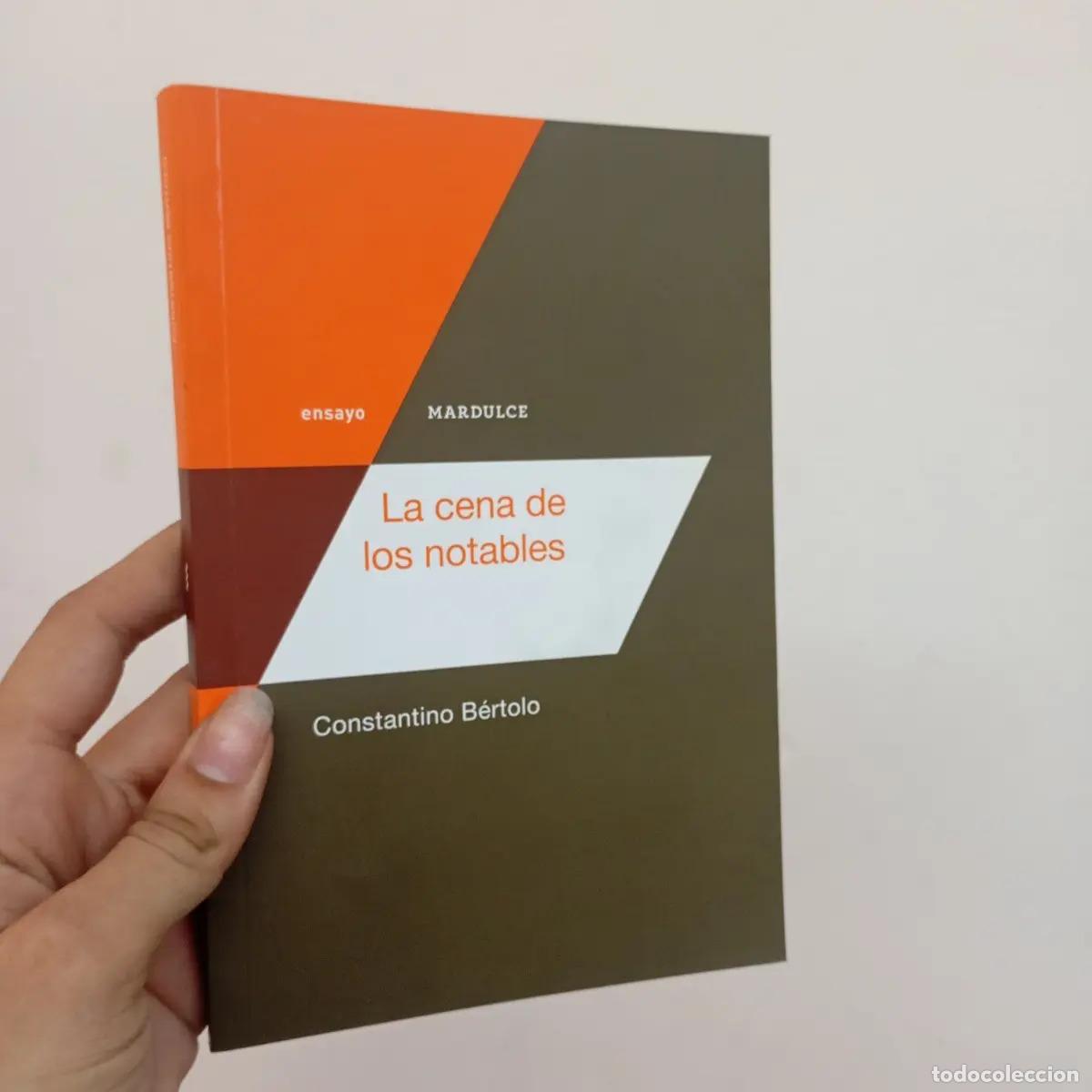 Libros: La cena de los notables - Constantino B&eacute;rtolo - Foto 1
